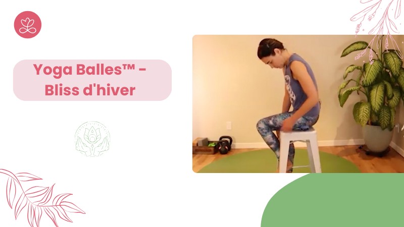 Jour 28. Yoga Balles™️ - Bliss d'hiver avec Mireille Martel